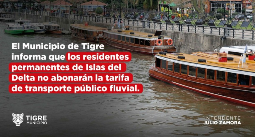 El Municipio de Tigre informa que los residentes permanentes de Islas del Delta no abonar&aacute;n la tarifa de transporte p&uacute;blico fluvial