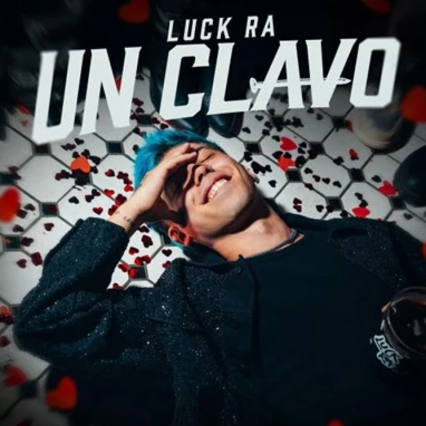 Luck Ra transforma el despecho en una fiesta con su nuevo tema “Un clavo”
