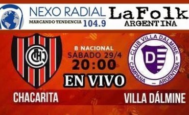En vivo Chacarita vs Villa Dálmine por el Nacional B 2016/17 por NEXO 104.9 Fm y La Folk Argentina