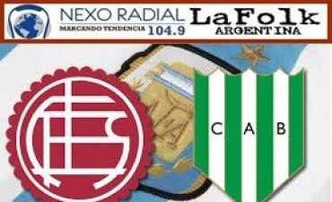 Banfield, que quiere arrimarse a Boca, recibirá a Lanús 16:00 Hs en VIVO por NEXO 104.9 y LA FOLK ARGENTINA