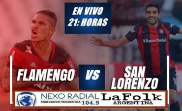 San Lorenzo se juega la clasificación ante Flamengo 21:00 horas en VIVO por NEXO 104.9 Fm y La Folk Argentina