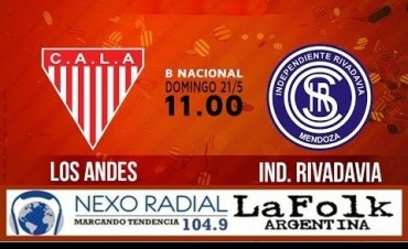 Primera B Nacional: Los Andes vs Independiente Rivadavia EN VIVO por NEXO 104.9 Fm y La Folk Argentina