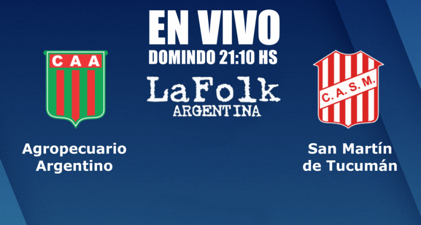 EN VIVO: 21:10, San Martín de Tucumán visita a Agropecuario en el inicio de las semifinales por La Folk Argentina y Gen TV
