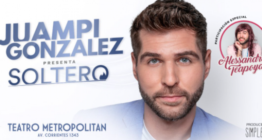 Juampi González SOLTERO todos los jueves y viernes en el Metropolitan