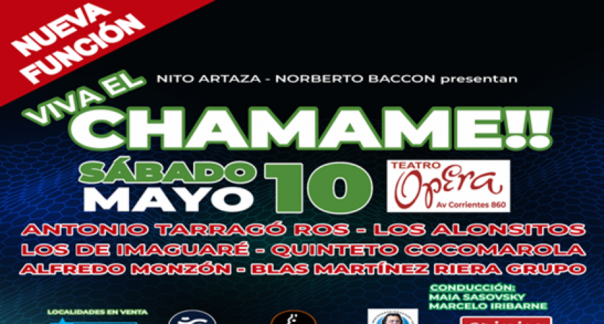“Viva el Chamamé” llega al Teatro Ópera, sera una noche imperdible de música litoraleña