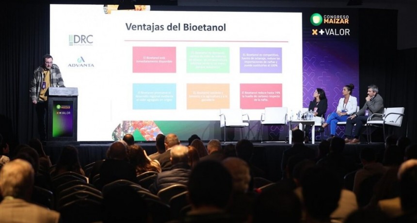 Una conclusión unánime del Congreso Maizar: el bioetanol es la clave para motorizar el valor agregado