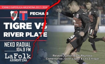 Tigre Recibe River Plate, en el José Dellagiovanna 20 Hs en VIVO por NEXO 104.9 Fm y La Folk Argentina