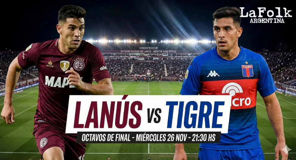 Lanús vs Tigre: una noche para vivir el fútbol con la pasión intacta | EN VIVO 21:30 Hs por La Folk Argentina